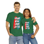 Grind Now, Shine Later Shirt | Hustler In Motion Unisex T-Shirt