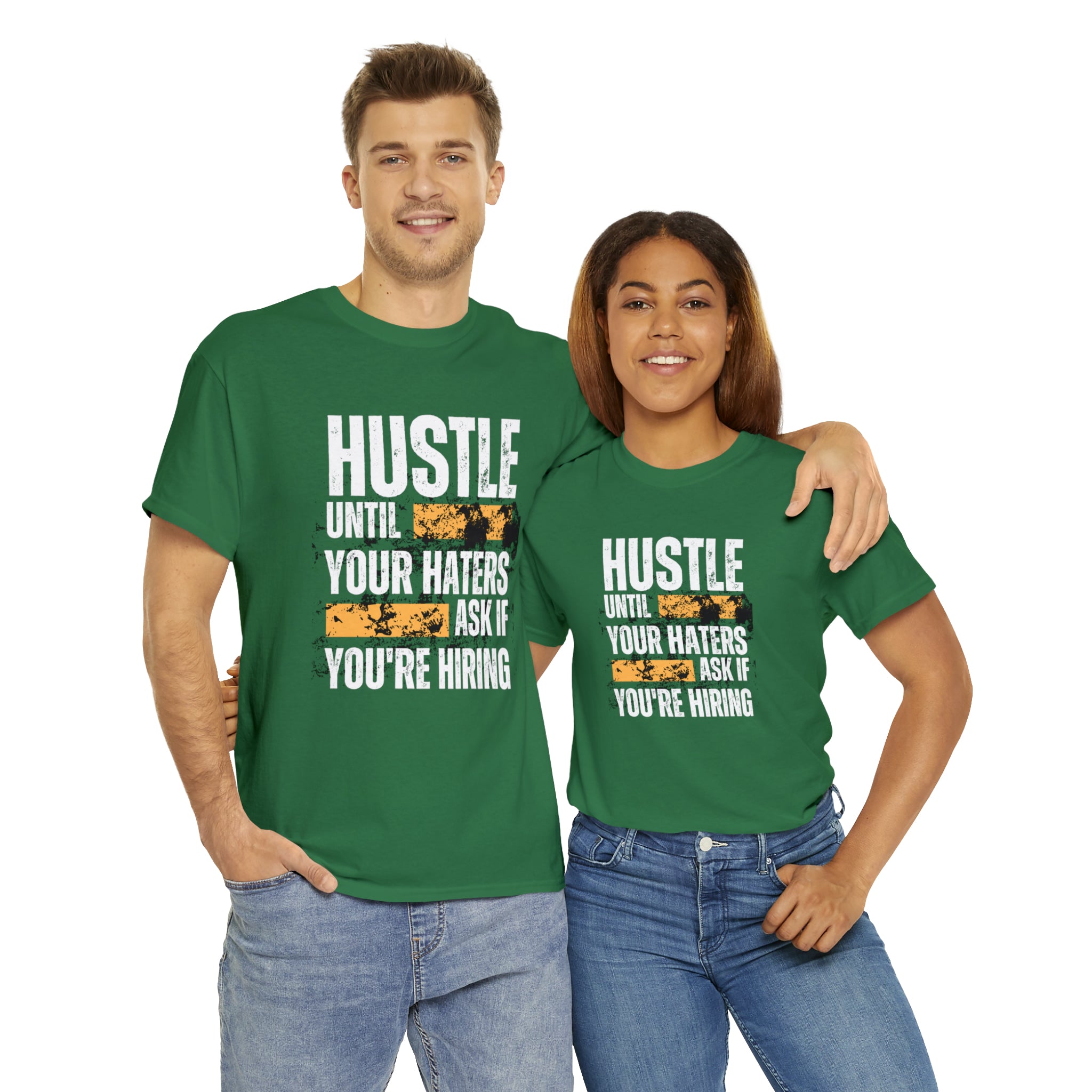 Hustle Until Your Haters Ask If You're Hiring Shirt | Humble Hustler Unisex T-Shirt