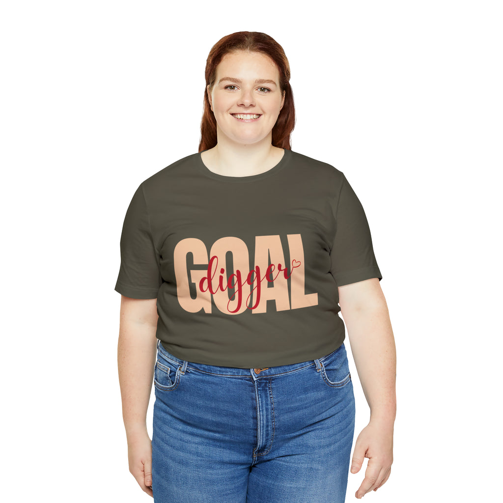 Goal Digger Shirt | Minimalist Statement Unisex T-Shirt