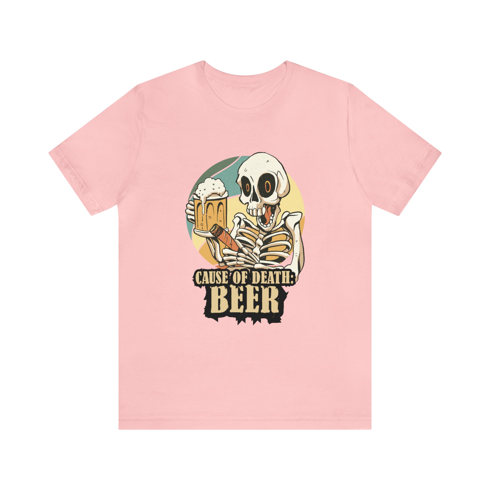 Beer Cause of Death Shirt | Drink Beer Unisex T-Shirt