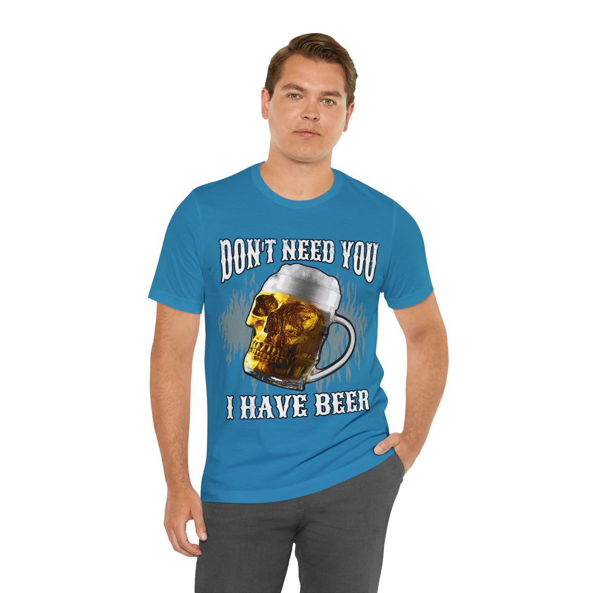 I Have Beer Shirt | Funny Drink Beer Unisex T-Shirt