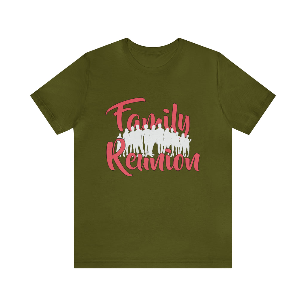 Family Reunion Shirt 2 | Family Love Unisex T-Shirt