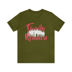 Family Reunion Shirt 2 | Family Love Unisex T-Shirt