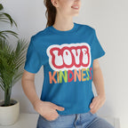 Love Kindness Shirt | International Love is Kind Day Unisex T-Shirt