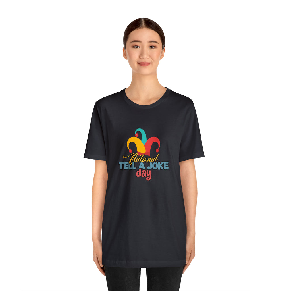 Tell a Joke Day Shirt | National National Joking Prank T-Shirt
