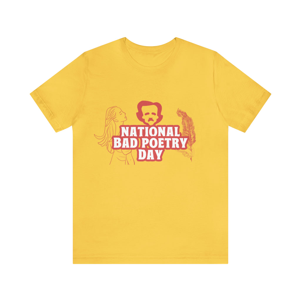 National Bad Poetry Day Shirt 3 | Poem T-Shirt