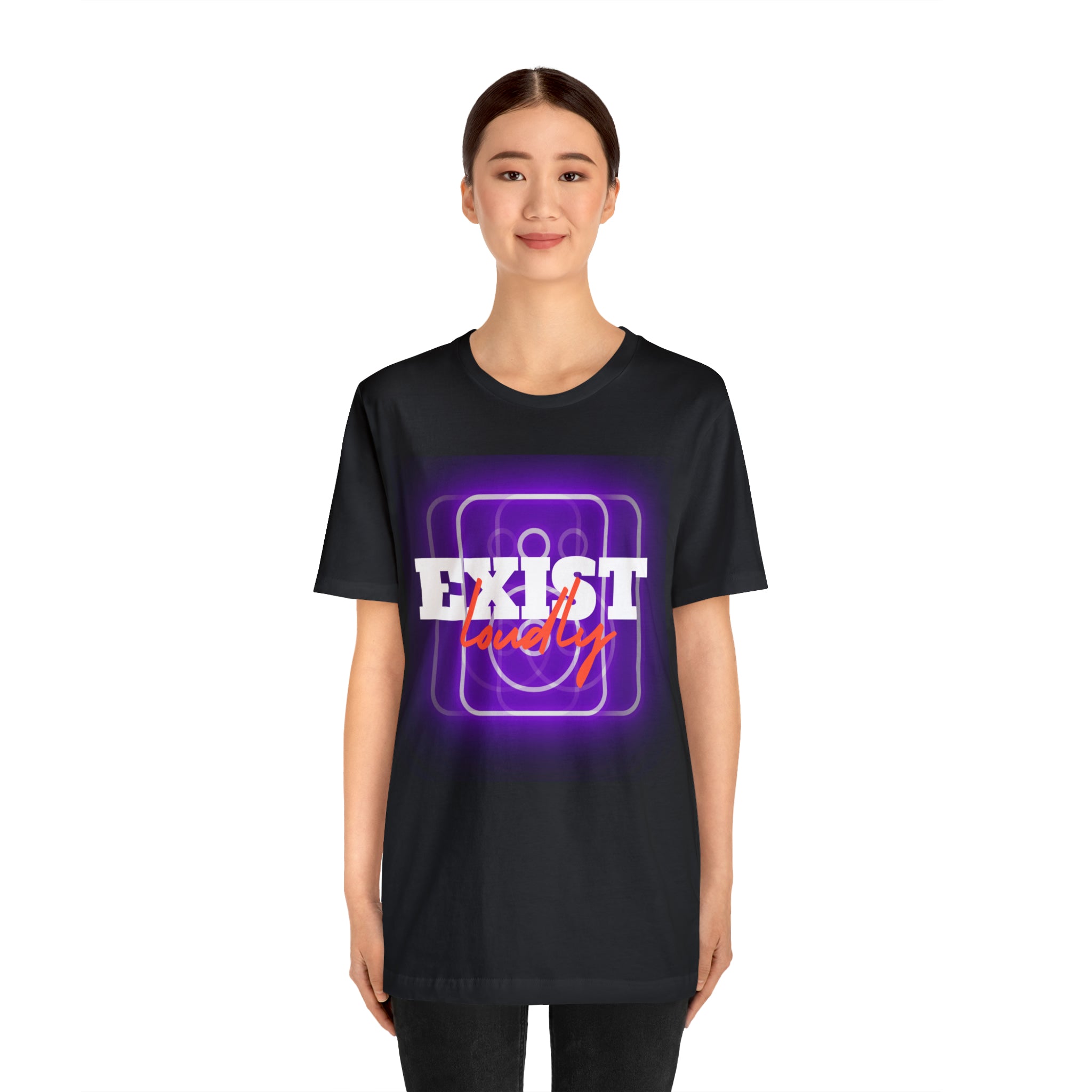 Exist Loudly Shirt | Trendy Statement Unisex T-Shirt