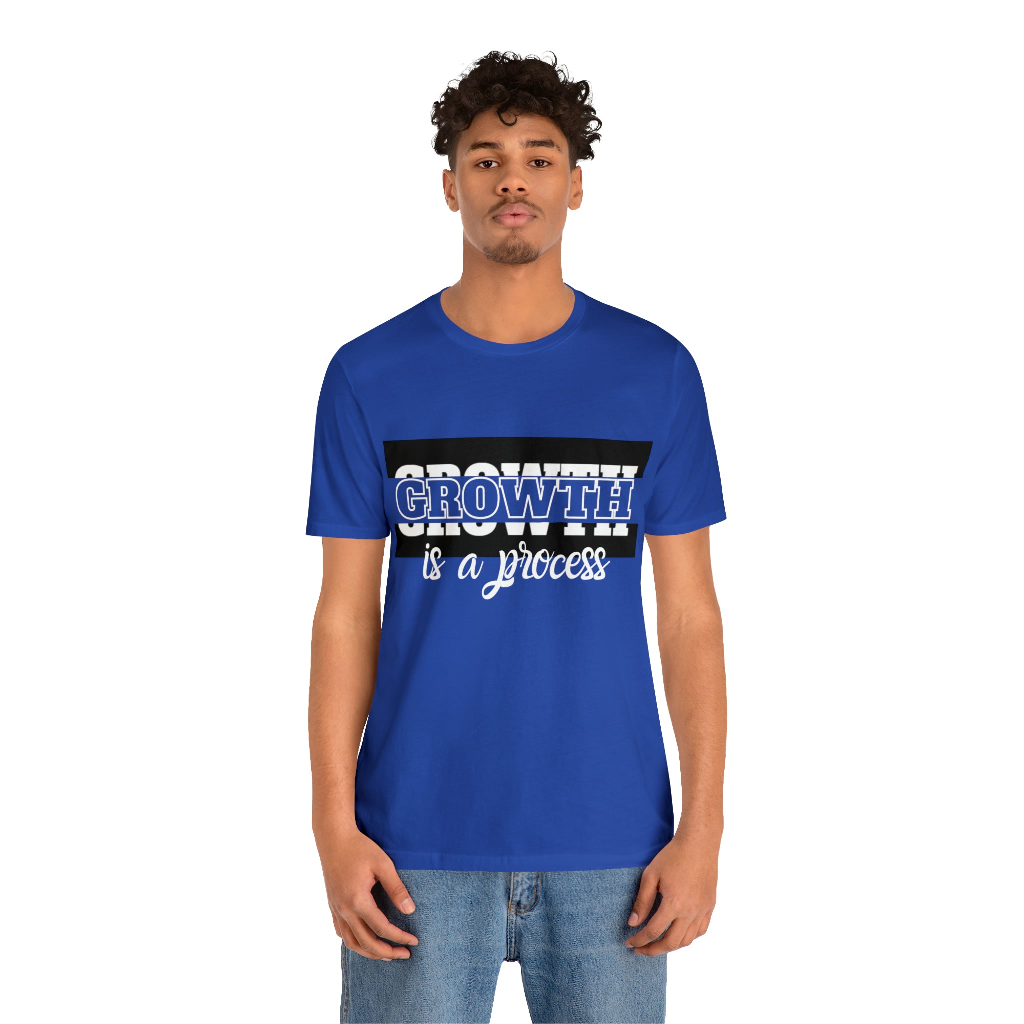 Growth Is A Process Shirt | Trendy Statement Unisex Tee