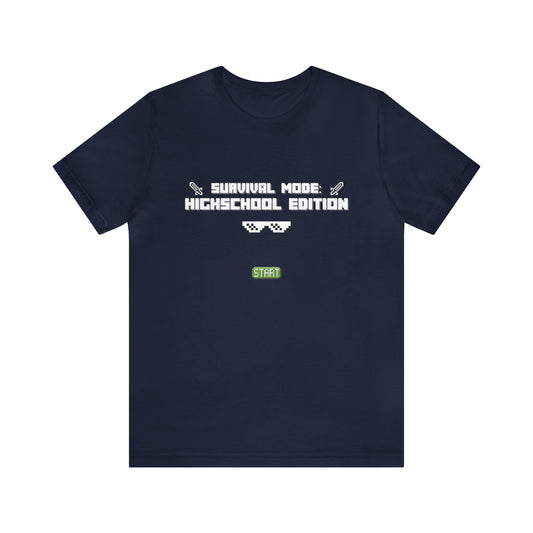 Highschool Survival Mode Shirt | Minecraft School Unisex T-Shirt