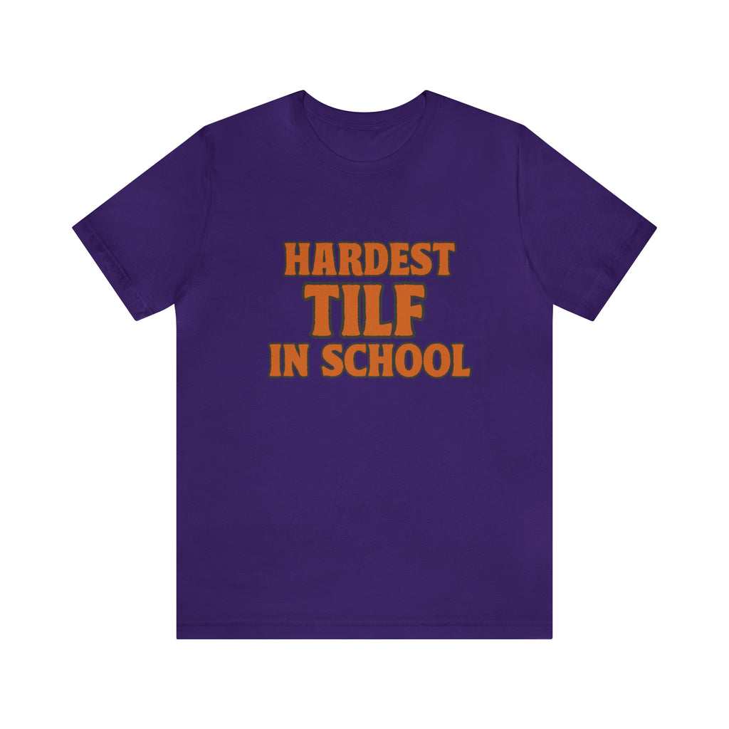 TILF Teacher I'f Like to Fuck Shirt 2 | Hardest TILF T-Shirt