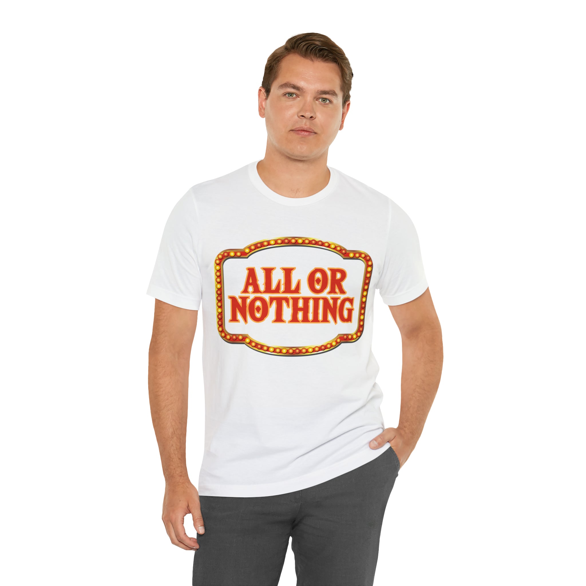 All or Nothing Day Shirt 2 | Poker Casino Unisex T-Shirt
