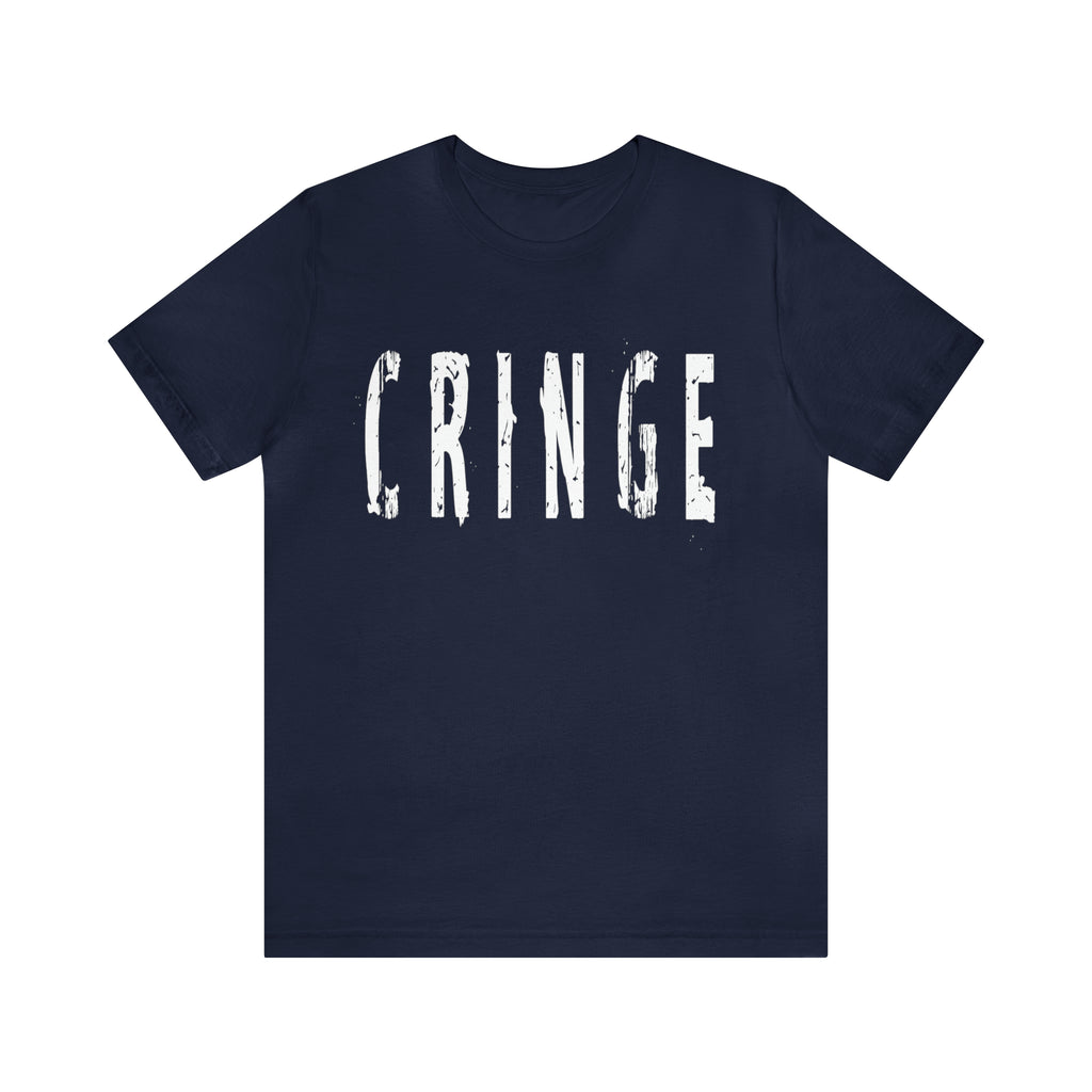 Cringe Funny Shirt | Hilarious Cringe T-Shirt
