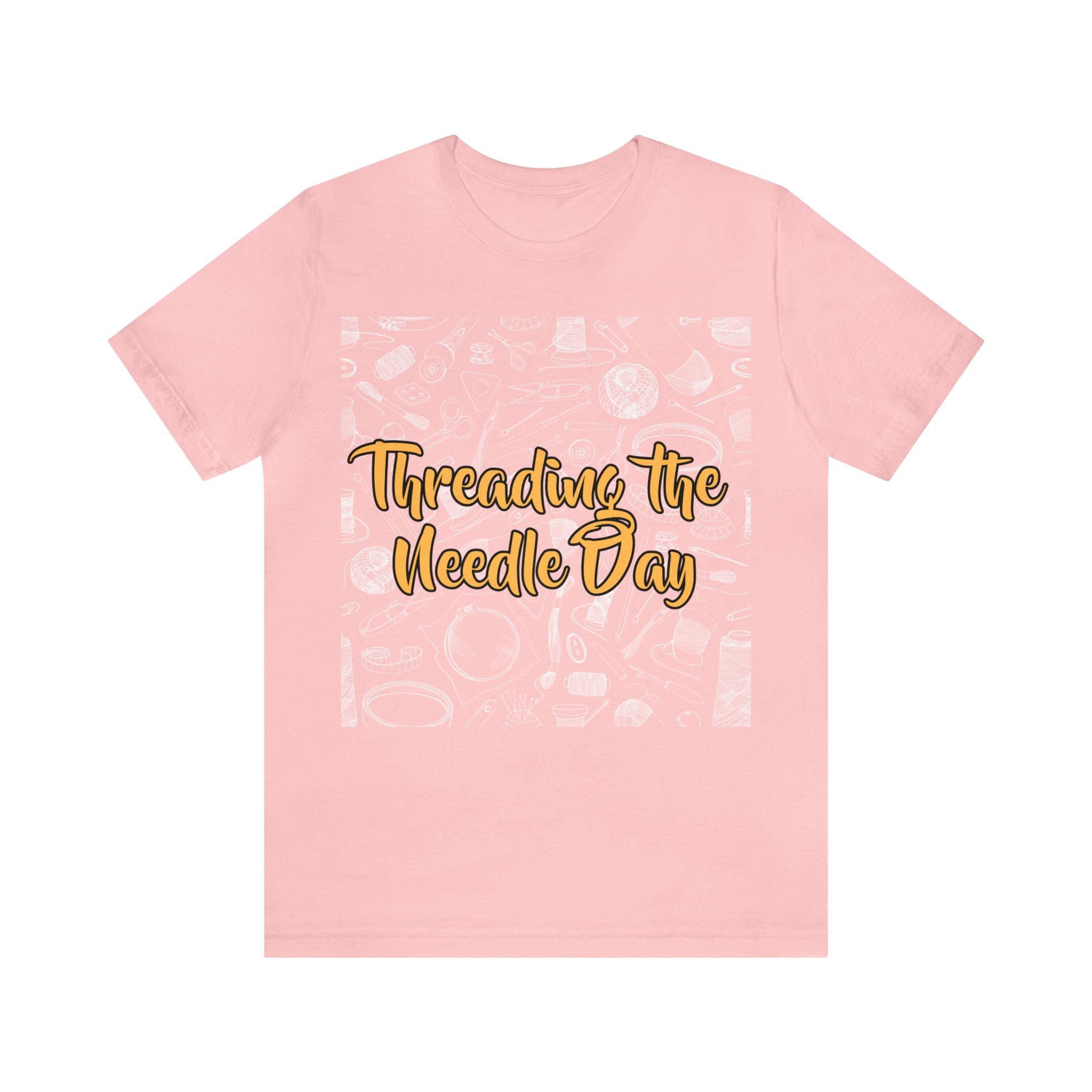Threading the Needle Day Shirt | Tailor Sewing Unisex T-Shirt