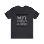 Not Today Karen Shirt | Millennial Collection Unisex T-Shirt