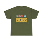 Like A Boss Shirt | Colorful Boss Vibes Statement Tee