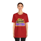 It's a Good Day to do Maths Shirt | School Unisex T-Shirt
