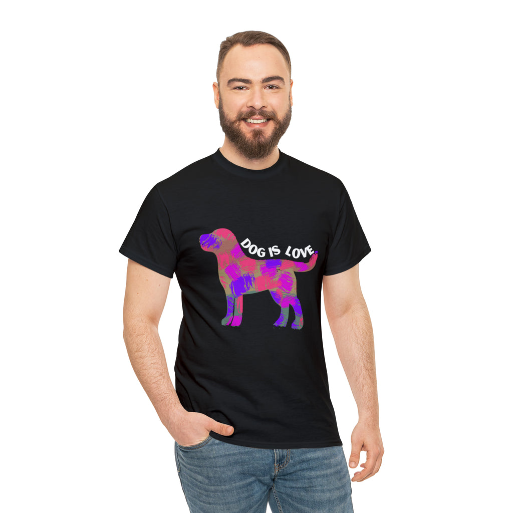 Dog Is Love Shirt | Dog Lover T-Shirt