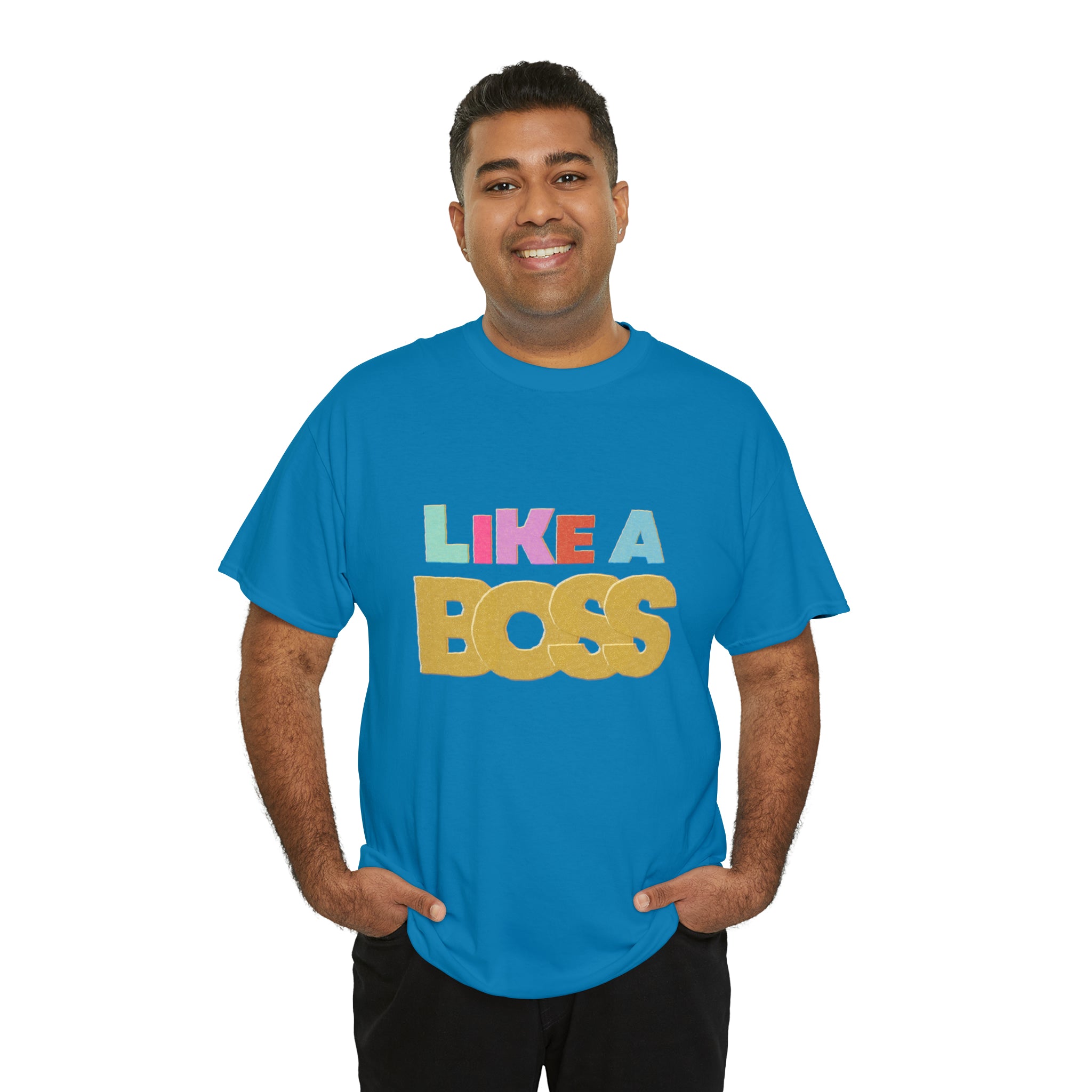 Like A Boss Shirt | Colorful Boss Vibes Statement Tee