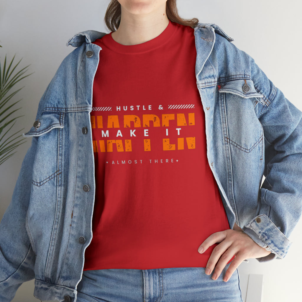 Hustle And Make It Happen | Hustler's Creed Unisex T-shirt