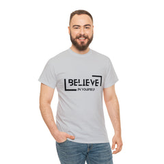 Believe In Yourself | Confidence Catalyst Statement Tee