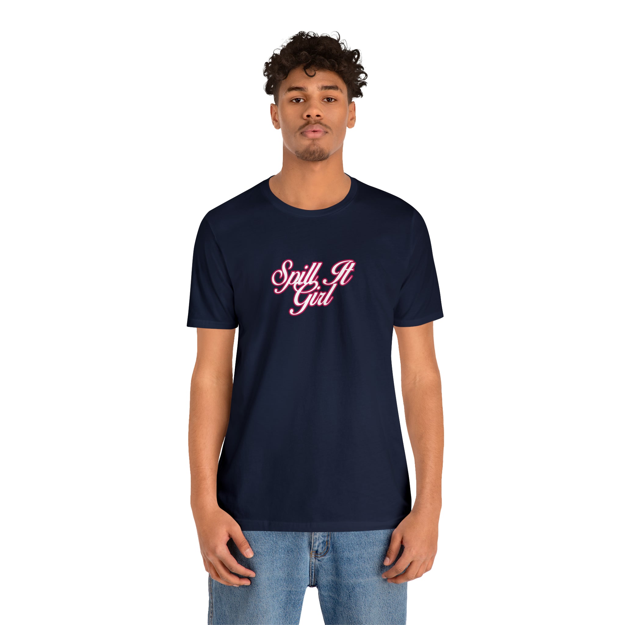 Spill the Tea Shirt | Spill it Girl Statement T-Shirt