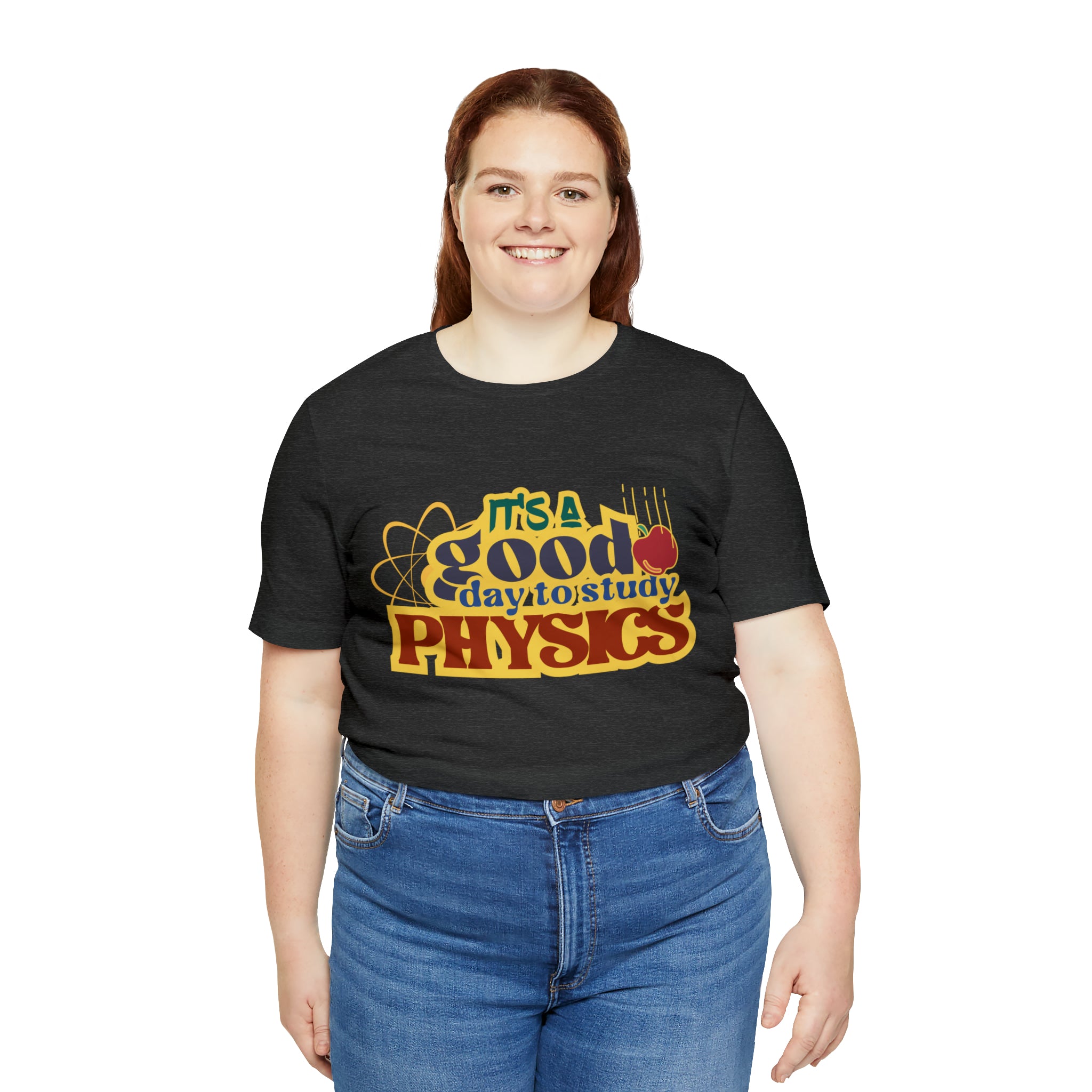 It's a Good Day to Study Physics Shirt | School Unisex T-Shirt