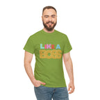 Like A Boss Shirt | Colorful Boss Vibes Statement Tee