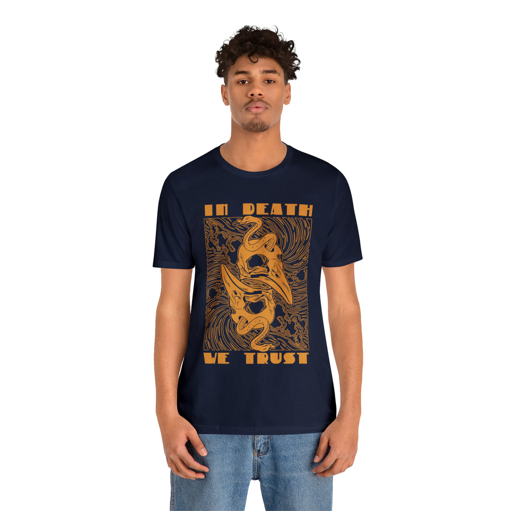 In Death We Trust Shirt | Urban Death Unisex T-Shirt