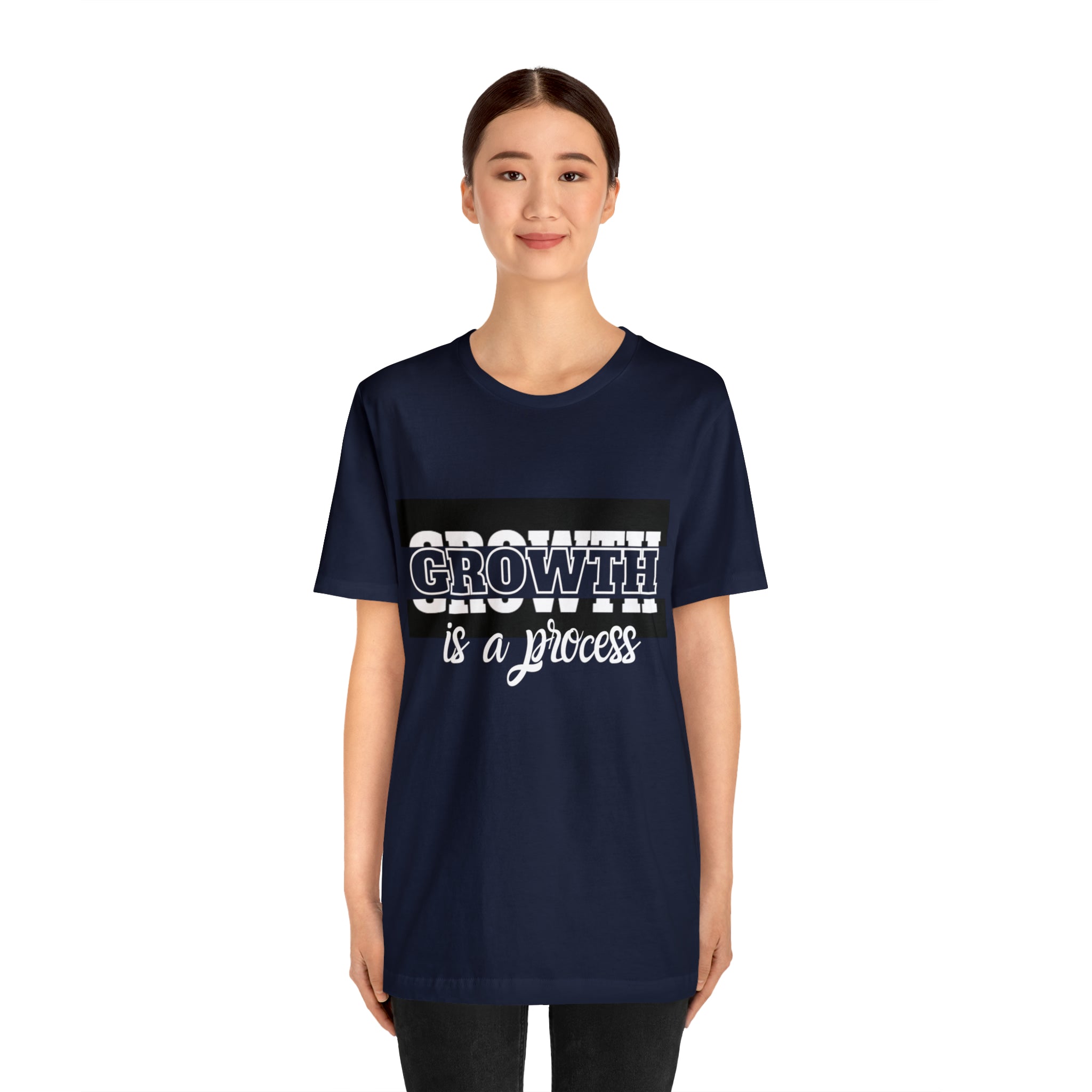 Growth Is A Process Shirt | Trendy Statement Unisex Tee
