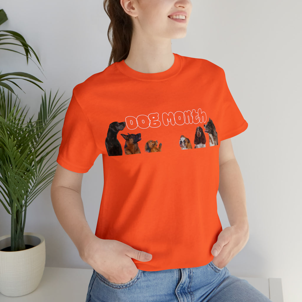 Dog Month Shirt | Dogs in July Unisex T-Shirt