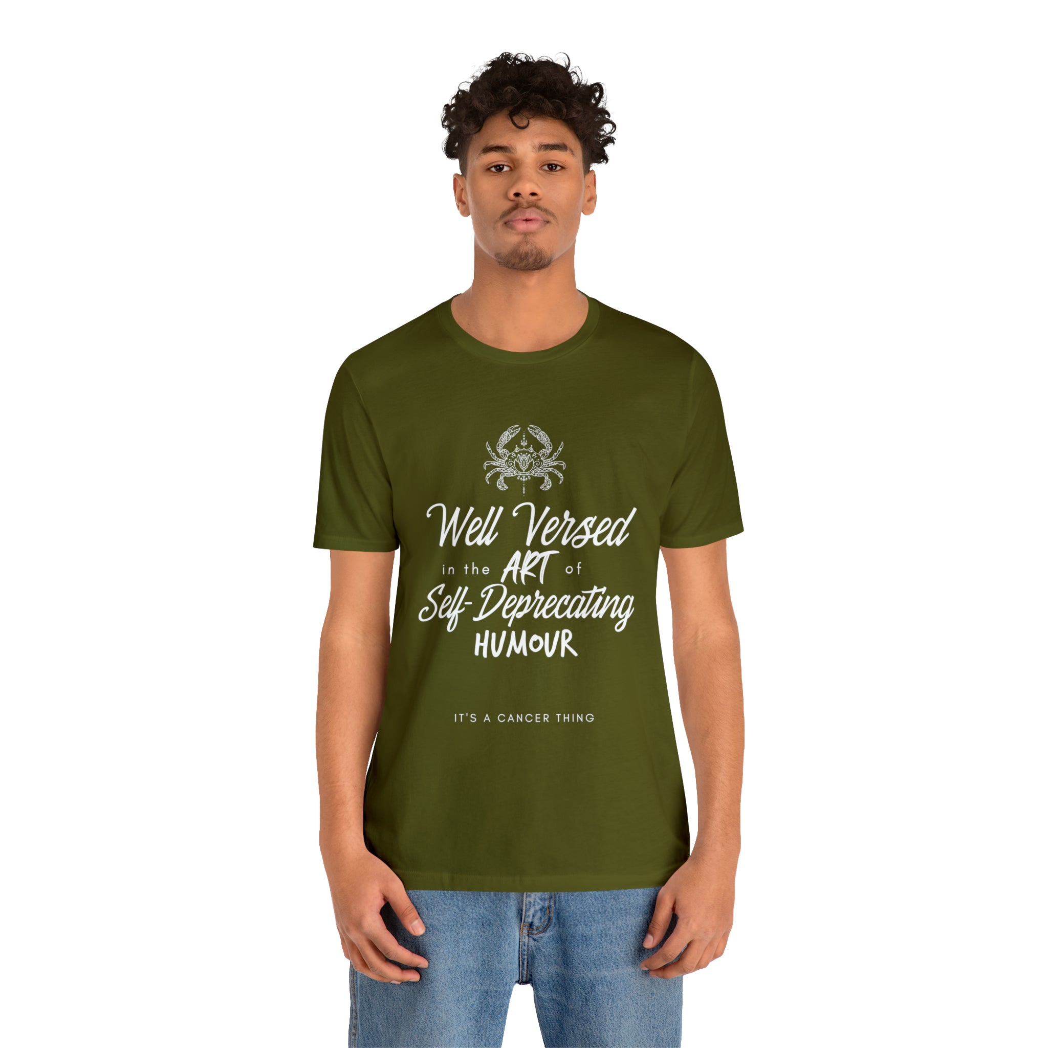 Cancer Zodiac Self-Deprecating Shirt | Zodiac Sign Statement T-Shirt