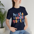 Hello Kindergarten School Shirt | First day of School Unisex T-Shirt