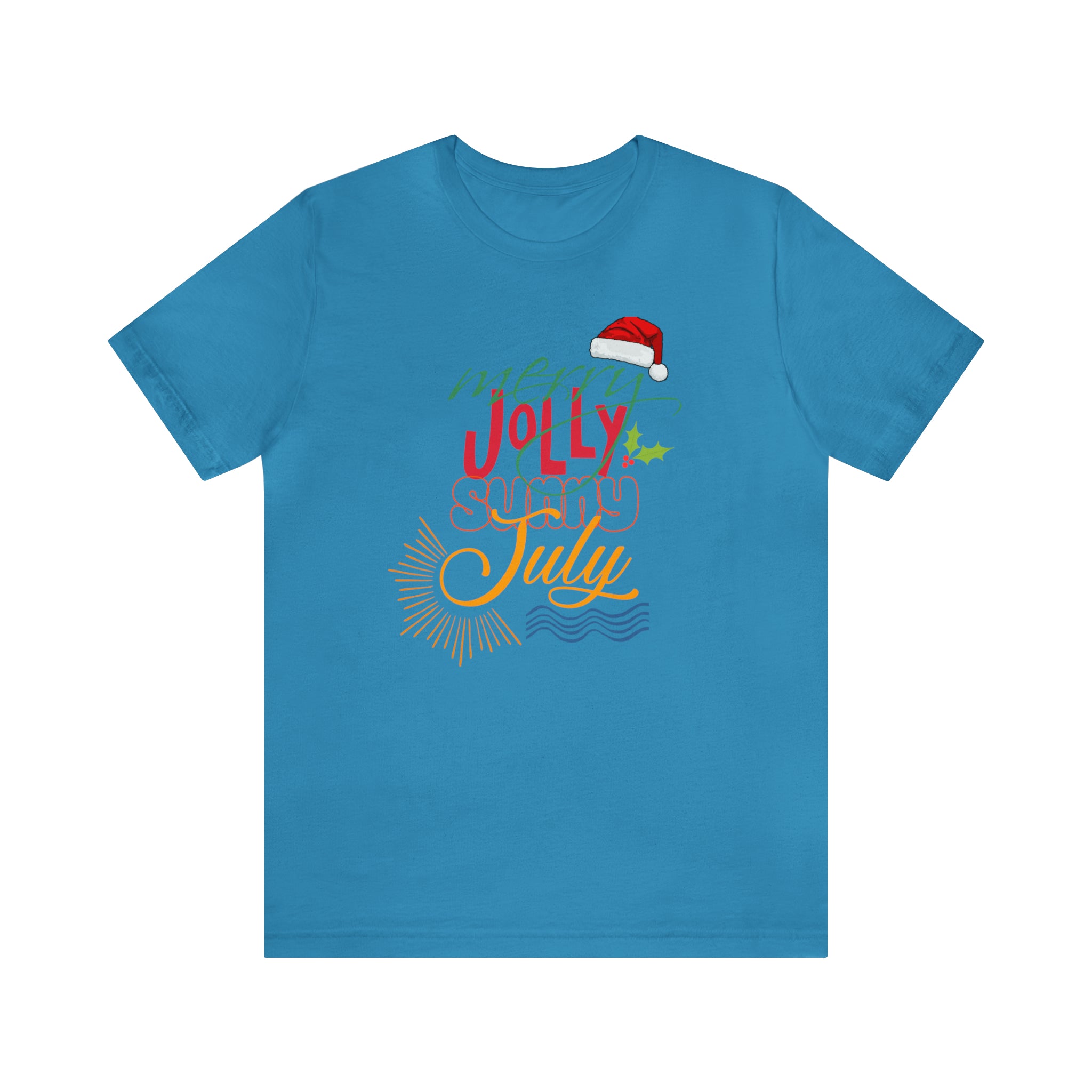 Merry Sunny July Shirt | Christmas in July Statement T-Shirt