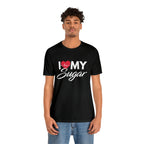 I Love My Sugar Shirt | Couple Love T-Shirt, Pair Girlfriend Boyfriend Matching Shirt