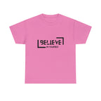 Believe In Yourself | Confidence Catalyst Statement Tee