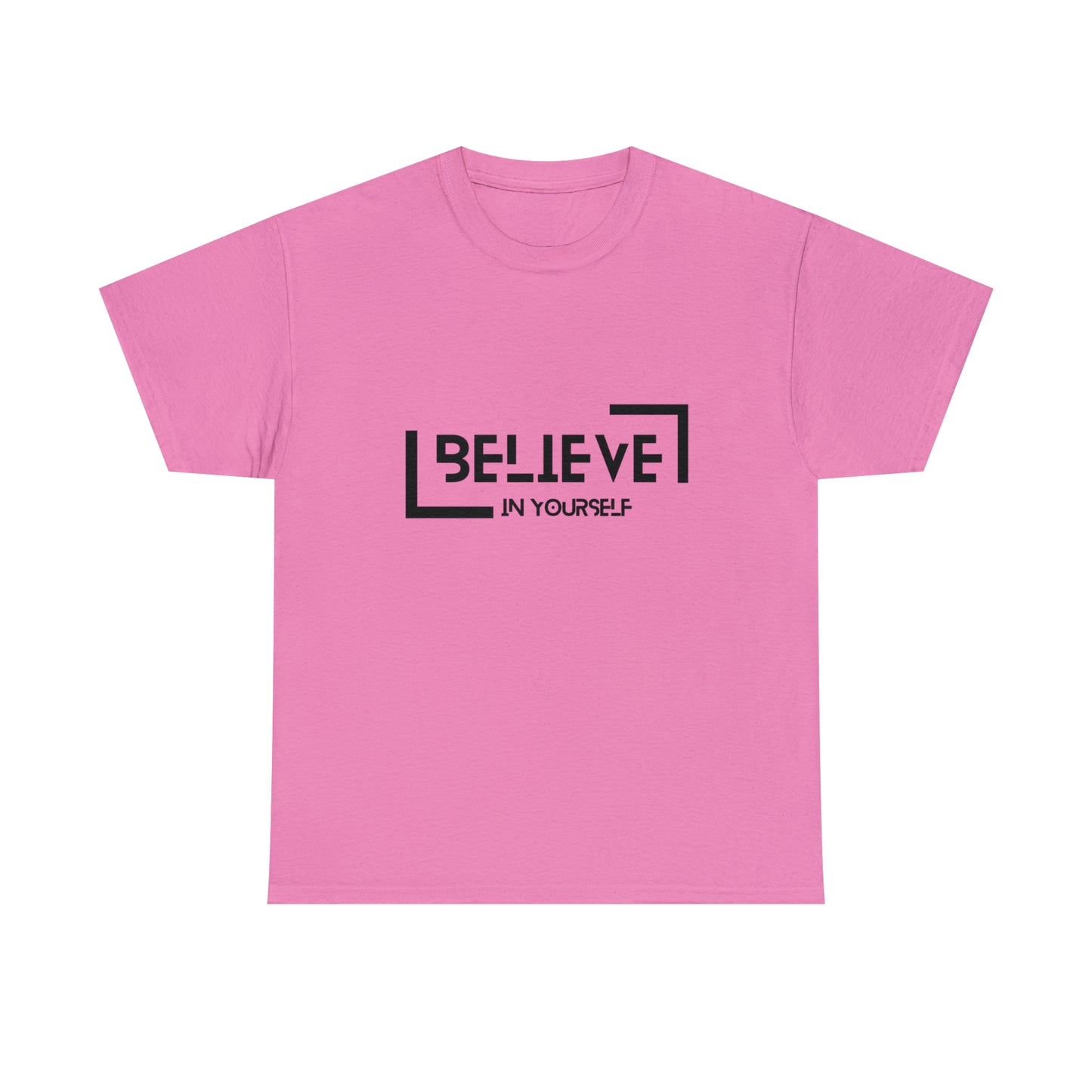 Believe In Yourself | Confidence Catalyst Statement Tee