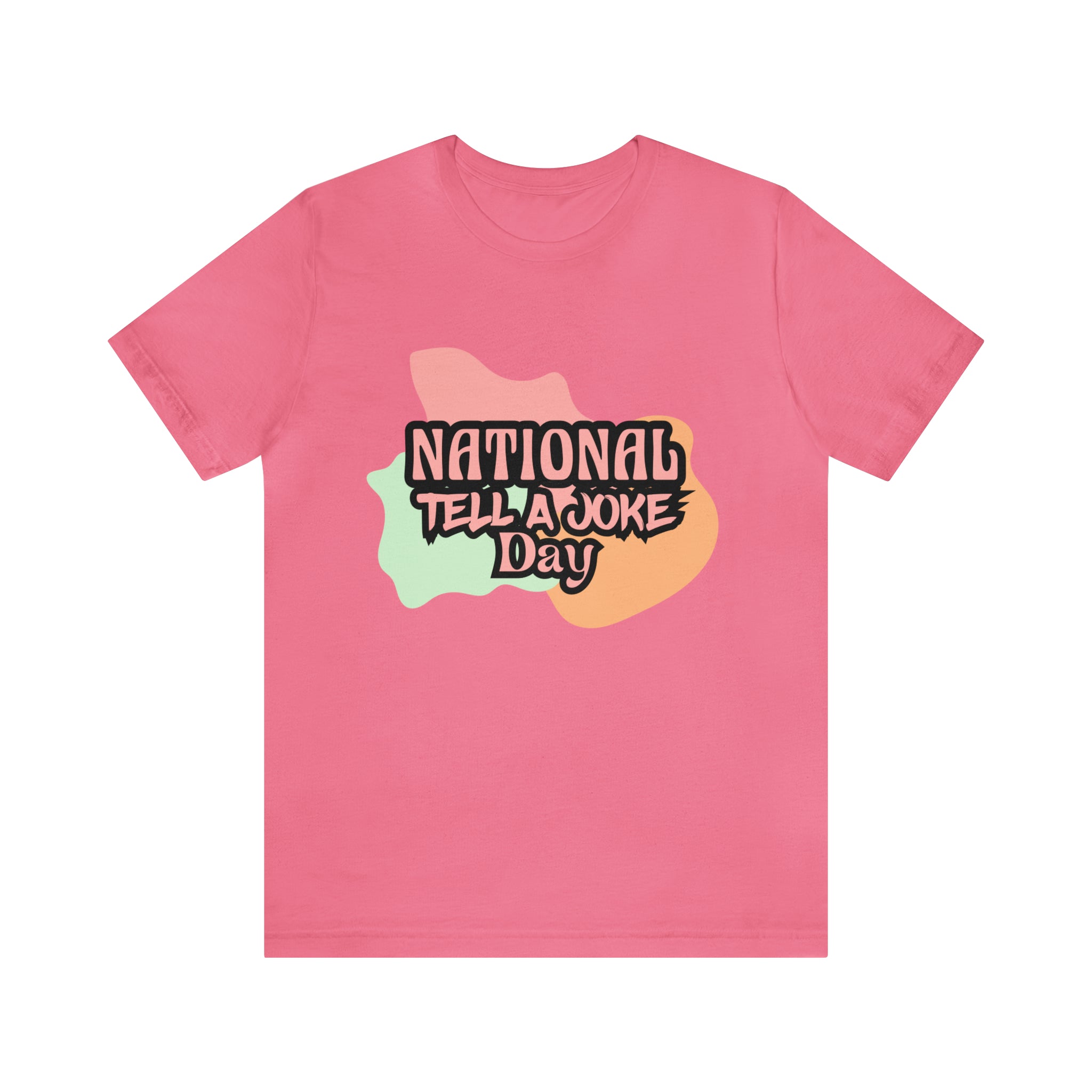 National Tell a Joke Day Shirt 2 | Humor Joke T-Shirt