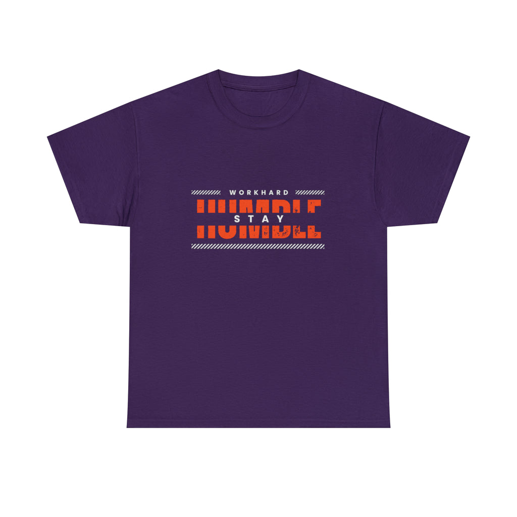 Work Hard Stay Humble | Humble Hustler Unisex T-shirt