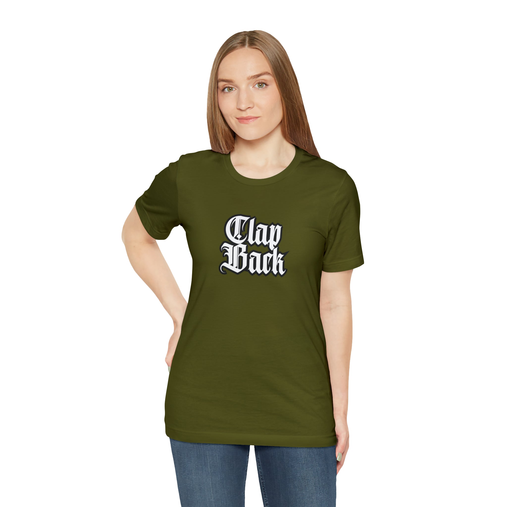 Clap Back Streetwear Shirt | Clapping back Statement T-Shirt