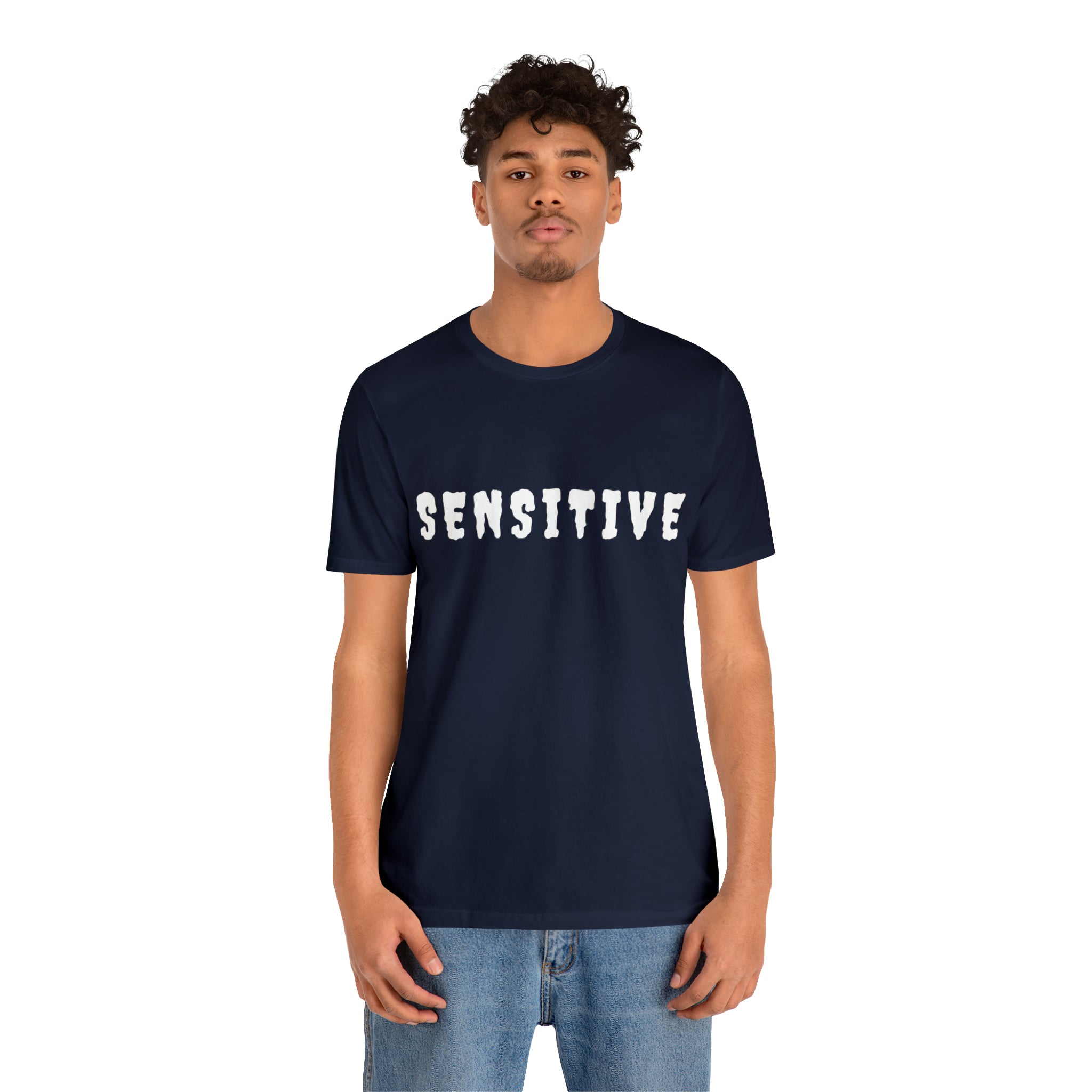 Sensitive Funny Shirt | Hilarious Sensitive Statement T-Shirt