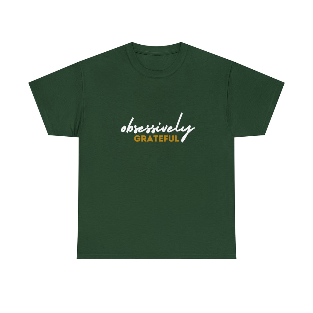 Obsessively Grateful Shirt | Minimalist Unisex T-Shirt