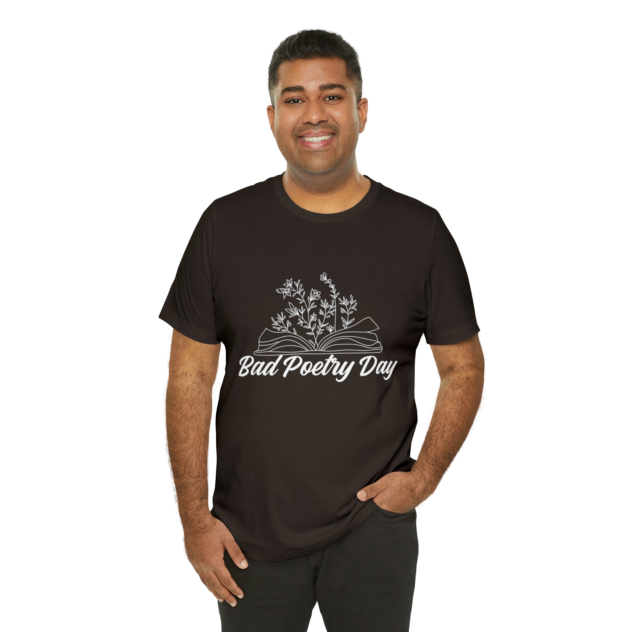 Bad Poetry Day Shirt 2 | Poem T-Shirt