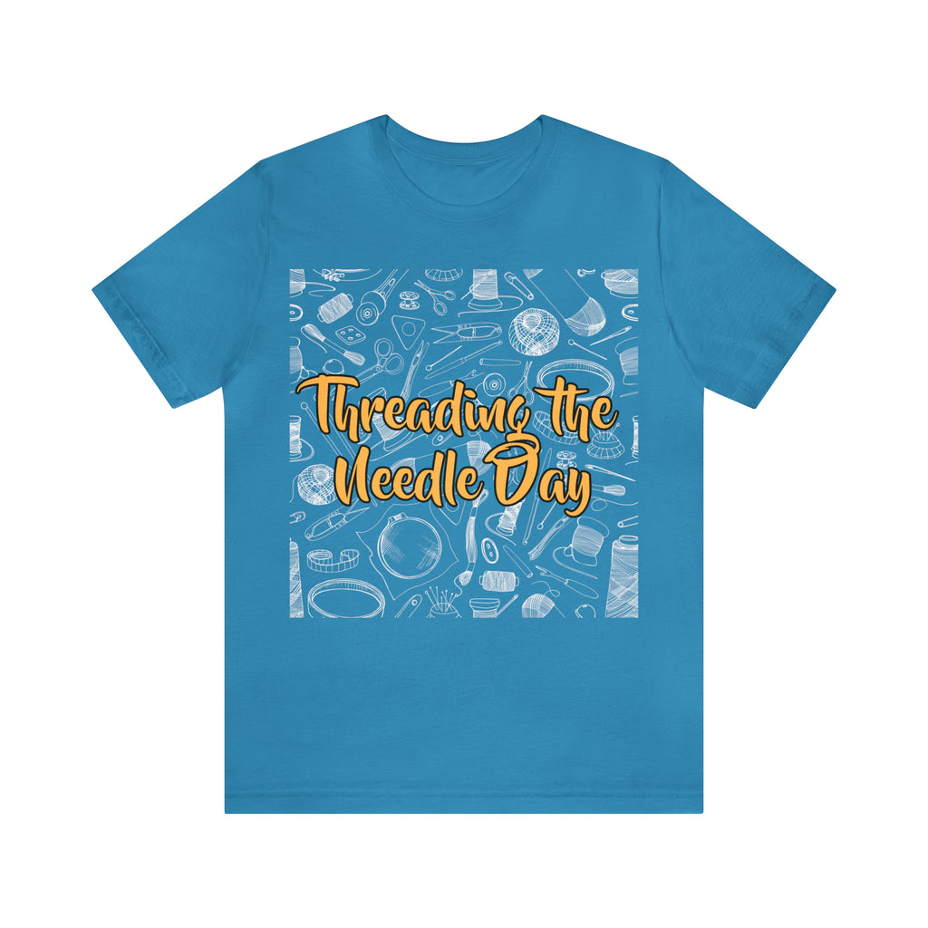 Threading the Needle Day Shirt | Tailor Sewing Unisex T-Shirt