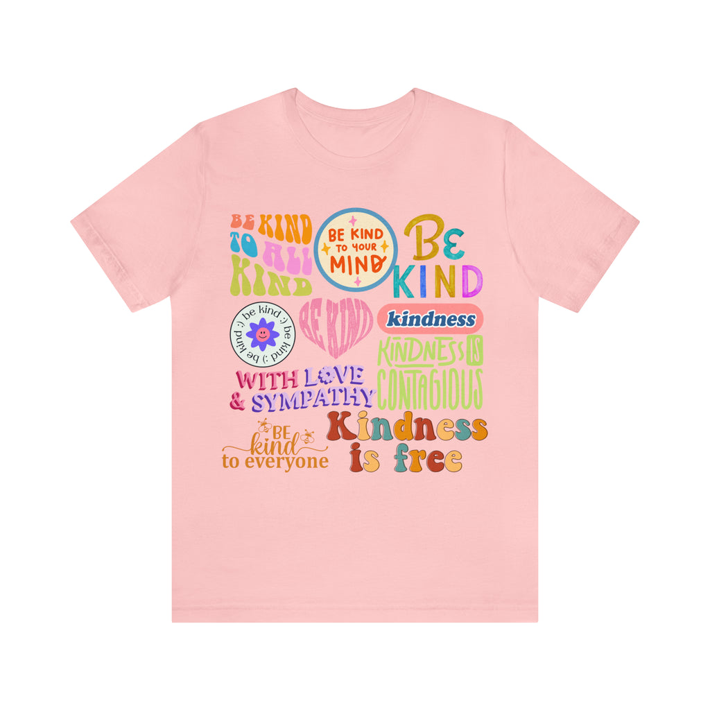 Love is Kind Shirt | International Love is Kind Day Unisex T-Shirt
