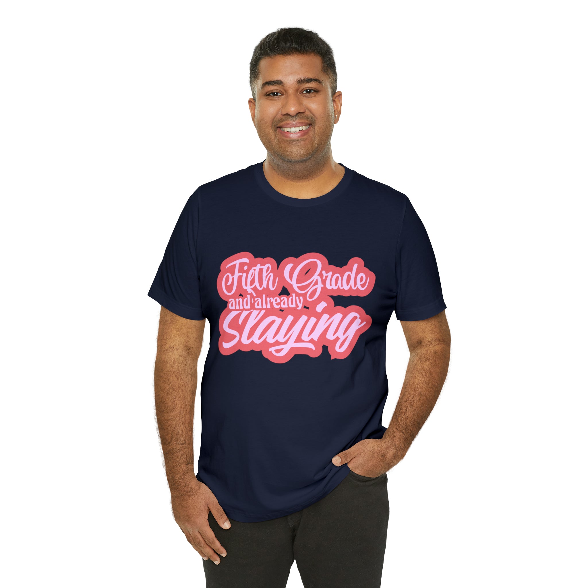Slaying in Fifth Grade Shirt | Pink School Unisex T-Shirt