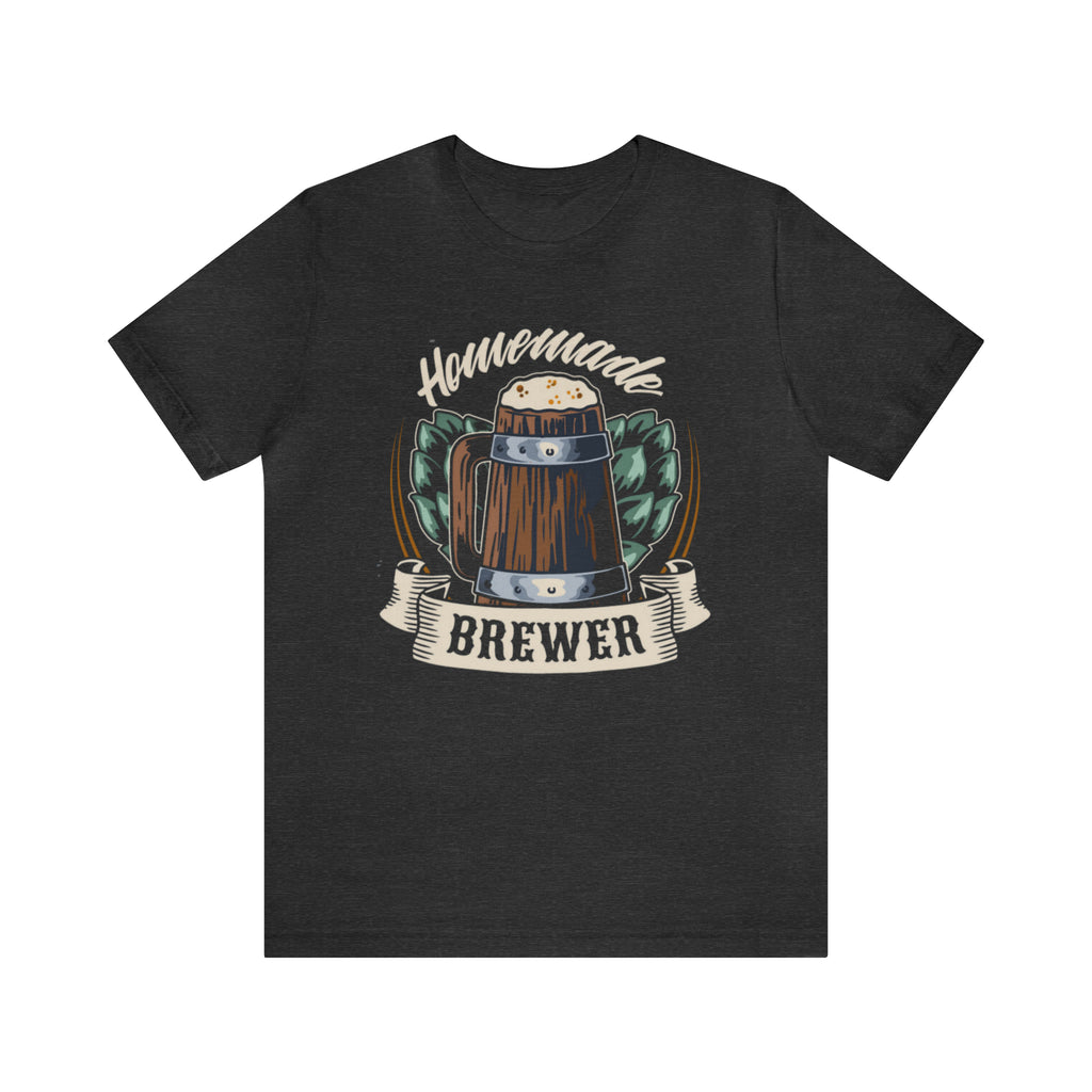 Home Brewed Beer Shirt 3 | Drink Beer Unisex T-Shirt