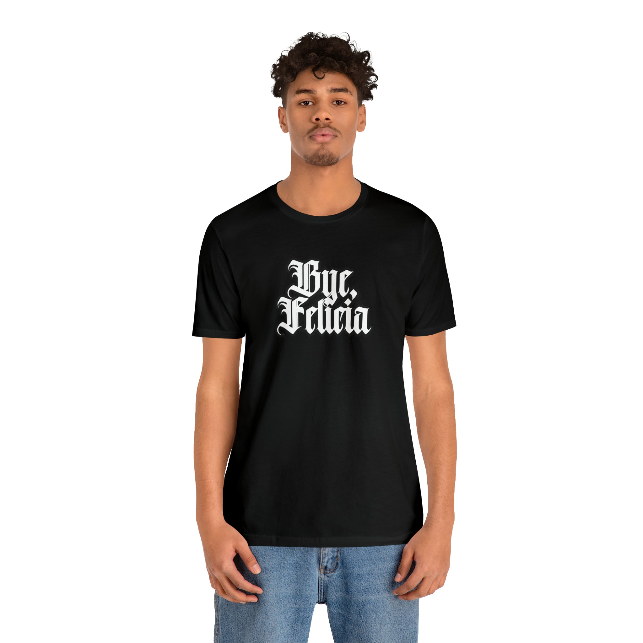 Bye, Felicia Shirt | Karen Statement T-Shirt
