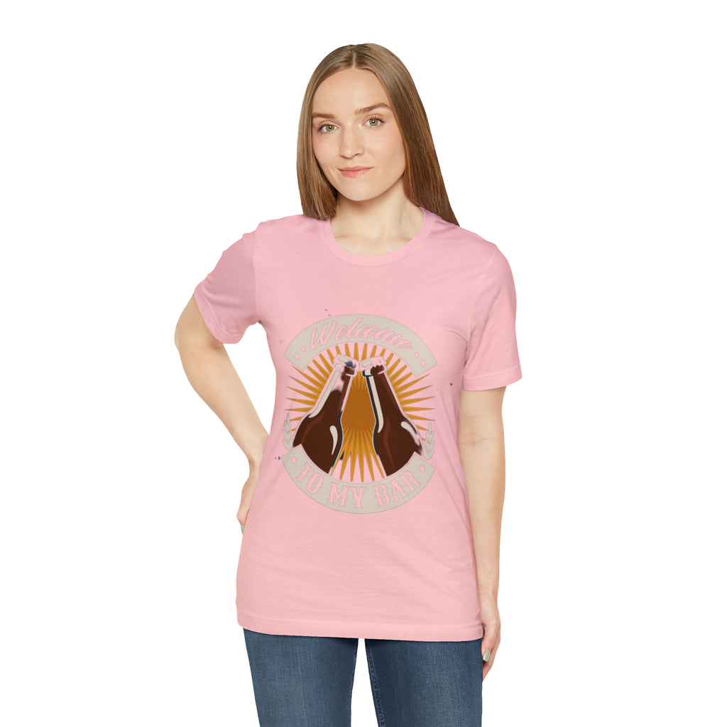 Welcome to my Bar Beer Shirt | Drink Beer Unisex T-Shirt