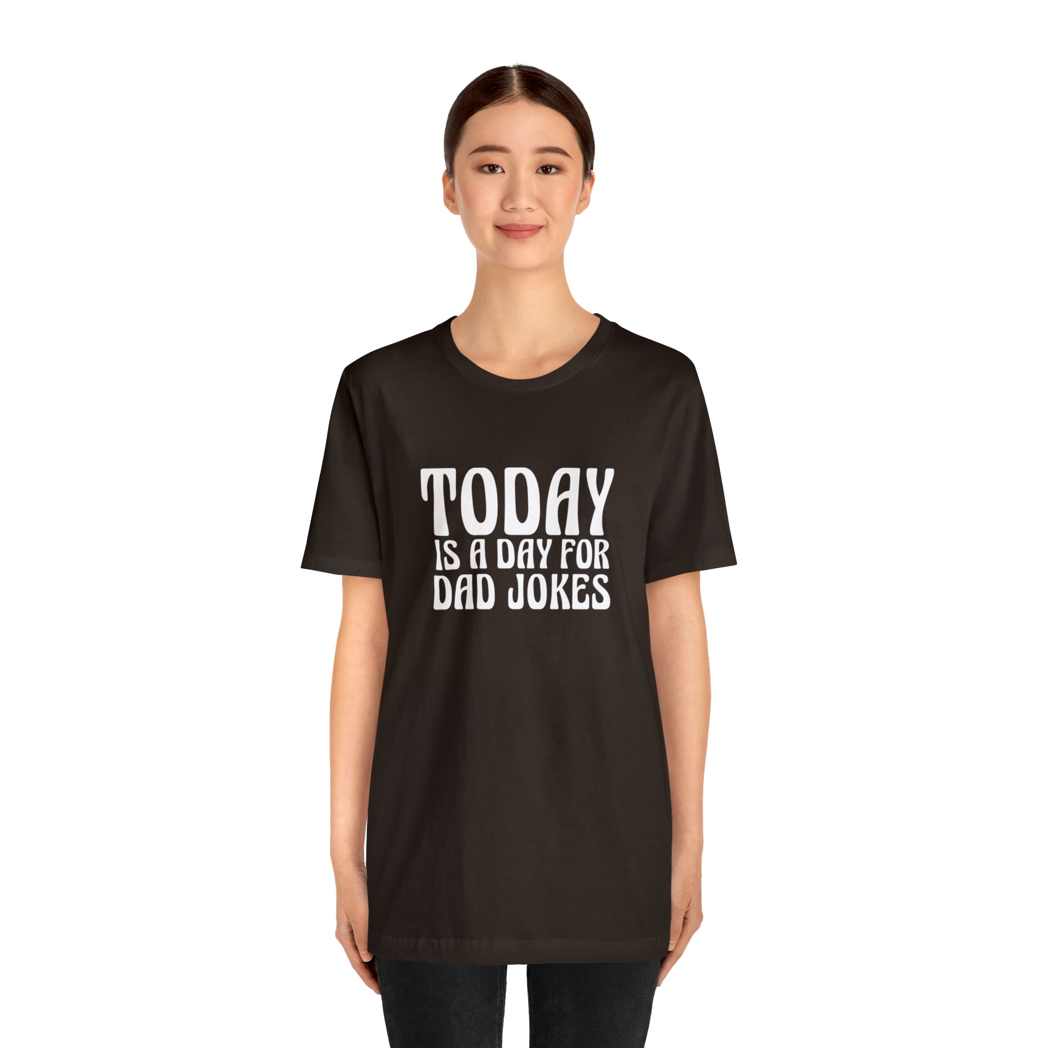 Today is a Day for Dad Jokes Shirt | National Tella Joke Day T-Shirt