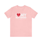 I Love My Boyfriend Shirt | Couple Love T-Shirt, Pair Girlfriend Boyfriend Matching Shirt